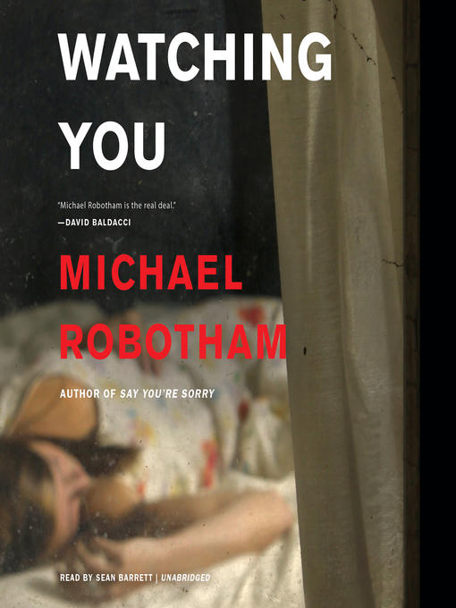 Title details for Watching You by Michael Robotham - Available